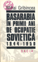 Basarabia în primii ani de ocupaţie sovietică (1944-1950)